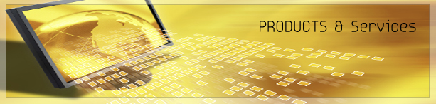 ABOUT OUR PRODUCTS AND SERVICES